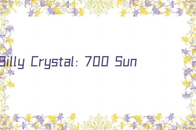 Billy Crystal: 700 Sundays剧照